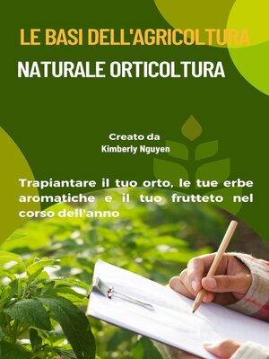 cover image of Le basi dell'agricoltura naturale orticoltura